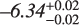 $\[-6.34_{-0.02}^{+0.02}\]$