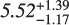 $\[5.52_{-1.17}^{+1.39}\]$