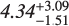 $\[4.34_{-1.51}^{+3.09}\]$