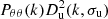 $ P_{{\theta \theta }} (k) D_{\mathrm {u}}^2(k,\sigma _{\mathrm {u}}) $