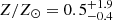 $ Z/Z_{\odot}=0.5^{+1.9}_{-0.4} $
