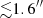$ {\lesssim } 1.6^{\prime \prime } $