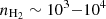 $ n_{\mathrm {{H_2}}}\sim 10^3{-}10^4 $