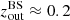 $ z_{\mathrm{out}}^{\mathrm{BS}} \approx 0.2 $