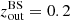 $ z_{\mathrm{out}}^{\mathrm{BS}} = 0.2 $