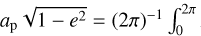 $\sqrt{1-e^{2}}=(2 \pi)^{-1} \int_{0}^{2 \pi}$