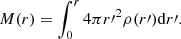 $$ \begin{aligned} M(r) = \int _0^r 4\pi r{\prime }^{2} \rho (r\prime ) \mathrm{d}r\prime . \end{aligned} $$