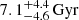 $ 7.1^{+4.4}_{-4.6}\,\mathrm{Gyr} $