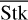 $\[\overline{\text {Stk}}\]$