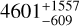 \[4601_{ - 609}^{ + 1557}\]