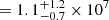 $ = 1.1^{+1.2}_{-0.7}\times10^7 $