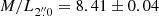 $ {{M/L}}_{2{{\overset{\prime\prime}{.}}}0} = 8.41 \pm 0.04 $