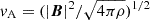 $ v_{\mathrm{A}} = (\vert\boldsymbol{B}\vert^2/\sqrt{4\pi \rho})^{1/2} $