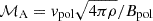 $ \mathcal{M}_{\mathrm{A}} = v_{\mathrm{pol}}\sqrt{4\pi \rho}/B_{\mathrm{pol}} $