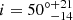 $ i = 50^{\circ+21}_{\,\,\,-14} $
