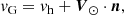 $$ \begin{aligned} v_{\rm G} = v_{\rm h} + \boldsymbol{V}_{\odot }\cdot \boldsymbol{n}, \end{aligned} $$