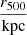 $ \frac {r_{500}}{{\mathrm {kpc}}} $