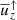 $ {\overline{u}}_z^\uparrow $