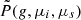 $ \tilde P(g,\mu _i,\mu _s) $