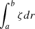 $ \int _a^b \zeta dr $