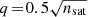 $ q\!=\!0.5 \sqrt{n_{\mathrm{sat}}} $