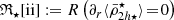 $$ \begin{aligned} \mathfrak{R} _{\star } [\mathrm{ii}]&:= R\left(\partial _{r} \langle \bar{\rho }^{\star }_{2h\star }\rangle \!=\!0\right) \end{aligned} $$