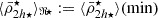 $ \langle\bar{\rho}^{\star}_{2h\star}\rangle_{\Re\!\star}:=\langle\bar{\rho}^{\star}_{2h\star}\rangle(\mathrm{min}) $