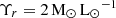 $ \Upsilon_{r} = 2{\,\mathrm{M}_{\odot}}{\,\mathrm{L}_{\odot}}^{-1} $