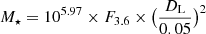 $ M_\star = 10^{5.97} \times F_{3.6} \times \bigl (\frac {D_{\mathrm {L}}}{0.05}\bigr )^2 $