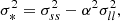 $$ \begin{aligned} \sigma _*^2&= \sigma _{ss}^2 - \alpha ^2 \sigma _{ll}^2, \end{aligned} $$