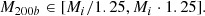 $$ \begin{aligned} M_{200b} \in [M_i / 1.25, M_i \cdot 1.25 ]. \,\, \end{aligned} $$