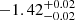 $ -1.42_{-0.02}^{+0.02} $