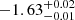 $ -1.63_{-0.01}^{+0.02} $