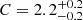 $ C = 2.2_{-0.2}^{+0.2} $