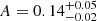 $ A = 0.14_{-0.02}^{+0.05} $