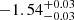 $ -1.54_{-0.03}^{+0.03} $