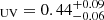 $ {}_{\mathrm {UV}} = 0.44_{-0.06}^{+0.09} $
