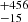 $ {}^{+456}_{-15} $
