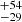 $ {}^{+54}_{-29} $
