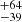 $ {}^{+64}_{-39} $