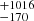 $ {}^{+1016}_{-170} $