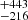 $ {}^{+443}_{-216} $