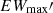 $ E W_{\max }\prime $