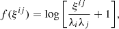 $$ f(\xi ^{ij}) = \log {\left [\frac {\xi ^{ij}}{\lambda _i \lambda _j}+1\right ]}, $$