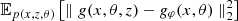 $ {\mathbb {E}}_{p(x,z,\theta )} \left [\parallel g(x, \theta , z) - g_\varphi (x,\theta ) \parallel _2^2\right ] $