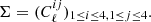 $$ \Sigma = (C_{\ell }^{ij})_{1\leq i\leq 4, 1 \leq j \leq 4}. $$