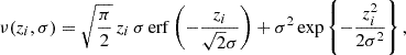 $$ \begin{aligned} \nu (z_i,\sigma ) = \sqrt{\frac{\pi }{2}}\,z_i\,\sigma \,\mathrm{erf}\left(-\frac{z_i}{\sqrt{2}\sigma }\right)+\sigma ^2\exp \left\{ -\frac{z_i^2}{2\sigma ^2}\right\} , \end{aligned} $$