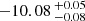$ -10.08 \,^{+0.05}_{-0.08} $