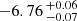 $ -6.76 \,^{+0.06}_{-0.07} $