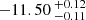 $ -11.50 \,^{+0.12}_{-0.11} $